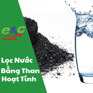 Lọc Nước Bằng Than Hoạt Tính